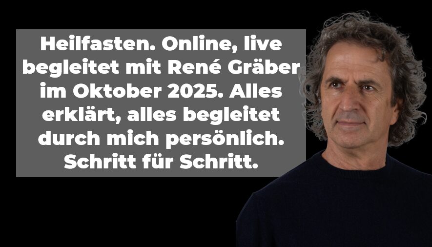 René Gräber im Bild dazu der Text zum Beginn des Online Heilfastens im Oktober 2025.